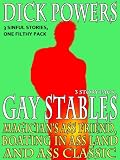Magician's Ass Friend, Boating In Ass Land and Ass Classic (Gay Stables #7, #8 and #9)