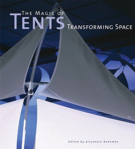 Magic of Tents, The