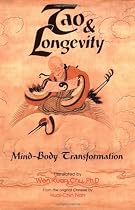 Tao & Longevity: Mind-Body Transformation