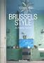 Brussels Style (Spanish Edition)