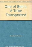 One of Ben's : a tribe transported