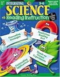 Integrating Science With Reading Instruction Grades 5-6 (Integrating Science with Reading Instruction)