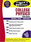 Schaum's Outline of Theory and Problems of College Physics (Schaum's Outline Series)