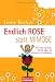 Endlich Rose statt Mimose: Wie