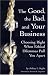 Book The Good, the Bad, and Your Business: Choosing Right When Ethical Dilemmas Pull You Apart