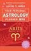 Your Personal Astrology Planner 2010: Aries (Your Personal Astrology Planr)