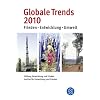 Globale Trends 2010: Frieden - Entwicklung - Umwelt