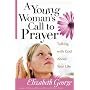 A Young Woman's Call to Prayer (George, Elizabeth (Insp))