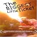 Biggest Little Ticket