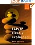 TCP/IP Clearly Explained, Fourth Edition (The Morgan Kaufmann Series in Networking)