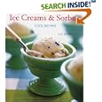 Ice Creams & Sorbets: Cool Recipes