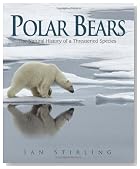 Polar Bears: A Natural History of a Threatened Species