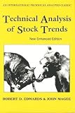 Technical Analysis of Stock Trends: New Enhanced Edition (An International Technical Analysis Classic)