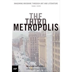 The Third Metropolis: Imagining Brisbane Through Art and Literature, 1940-1970