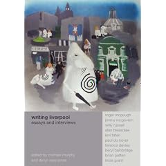 Writing Liverpool: Essays and Interviews