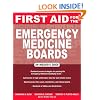 First Aid for the Emergency Medicine Boards (FIRST AID Specialty Boards)