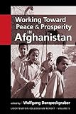 Working toward peace and prosperity in Afghanistan