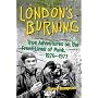 London's Burning: True Adventures on the Front Lines of Punk, 1976-1977