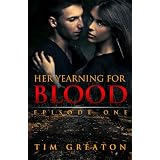Her Yearning for Blood, Episode One
