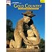 Early Mining Days - California Gold Country: The Story Behind the Scenery