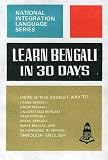 Learn Bengali Through English: In Thirty Days (National Integration Language Series)