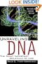 Unraveling Dna: The Most Important Molecule Of Life, Revised And Updated Edition
