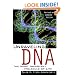 Unraveling Dna: The Most Important Molecule Of Life, Revised And Updated Edition