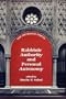Rabbinic Authority and Personal Autonomy (The Orthodox Forum Series)