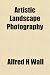 Artistic Landscape Photography