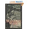 Wanton West: Madams, Money, Murder, and the Wild Women of Montana's Frontier