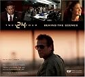 "24": Behind the Scenes