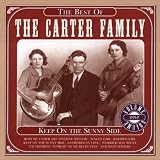 Keep on The Sunny Side- Best of The Carter Family Vol 1