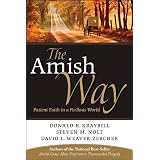 The Amish Way: Patient Faith in a Perilous World