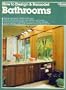 How to Design & Remodel Bathrooms