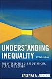 Understanding Inequality: The Intersection of Race/Ethnicity, Class, and Gender