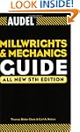 Audel Millwrights and Mechanics Guide