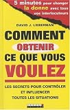 Comment obtenir ce que vous voulez