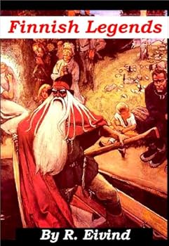 finnish legends - that inspired j. r. r. tolkien - r. eivind finnish legends - that inspired j. r. r. tolkien - r. eivind