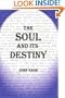 The Soul and Its Destiny
