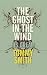 The Ghost in the Wind: His Dream