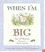 When I'm Big: A Guess How Much I Love You Storybook (Guess How Much I Love You)