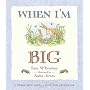 When I'm Big: A Guess How Much I Love You Storybook (Guess How Much I Love You)