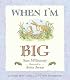 When I'm Big: A Guess How Much I Love You Storybook (Guess How Much I Love You)