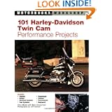 101 Harley-Davidson Twin-Cam Performance Projects by Mark Zimmerman and Chris Maida