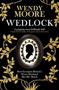 Cover of "Wedlock: How Georgian Britain's... Cover of "Wedlock: How Georgian Britain's...