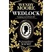 Wedlock: How Georgian Britain's Worst Husband Met His Match