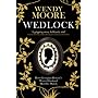 Wedlock: How Georgian Britain's Worst Husband Met His Match