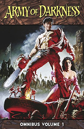 Army of Darkness: Digital Omnibus: 1 (Army of Darkness Omnibus Vol. 1), by Robert Kirkman, James Kuhoric, Andie Hartnell, Shawn Spurlock,