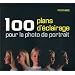 100 plans d'�clairage pour la photo de portrait