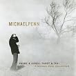 Palms & Runes, Tarot & Tea: A Michael Penn Collection